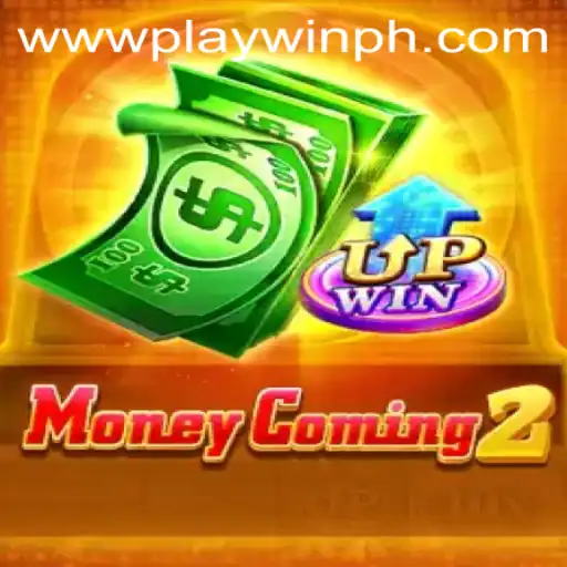 Unlock the World of MoneyComing2 with PLAYWIN